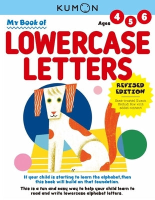 Kumon My Book of Lowercase Letters: Revised Ed by Kumon Publishing