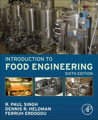 Introduction to Food Engineering by Singh, R. Paul