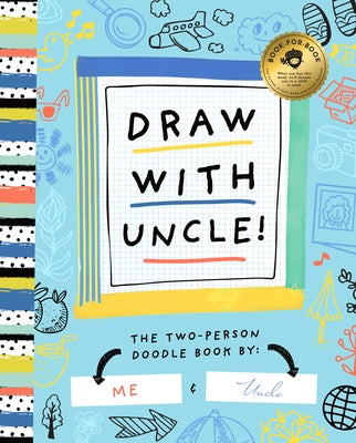 Draw with Uncle! by Bushel & Peck Books