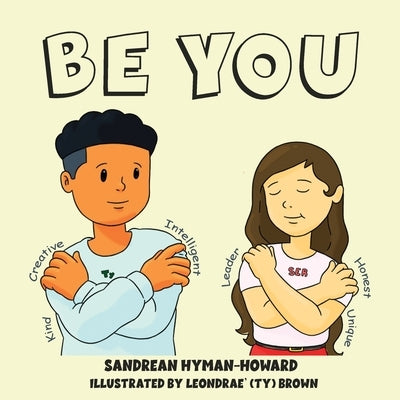 Be You by Hyman-Howard, Sandrean