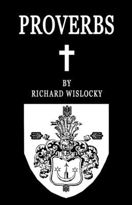 Proverbs by Wislocky, Richard