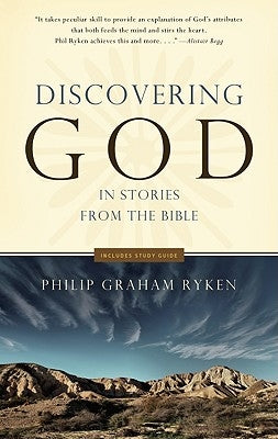 Discovering God in Stories from the Bible by Ryken, Philip Graham