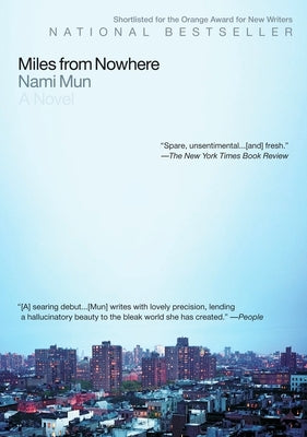 Miles from Nowhere by Mun, Nami