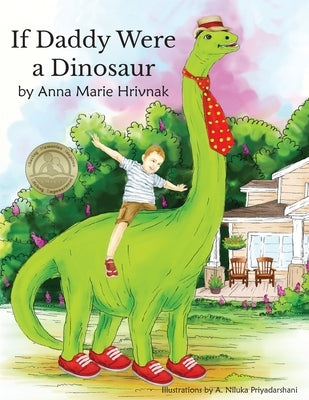 If Daddy Were a Dinosaur by Hrivnak, Anna Marie
