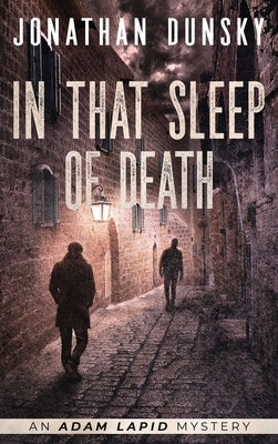 In That Sleep of Death by Dunsky, Jonathan