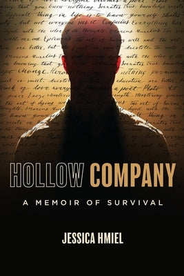 Hollow Company by Hmiel, Jessica
