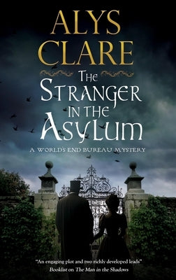 The Stranger in the Asylum by Clare, Alys