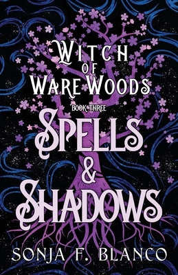 Spells & Shadows by Blanco, Sonja F.