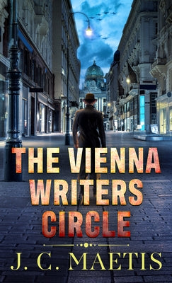 The Vienna Writer's Circle by Maetis, J. C.