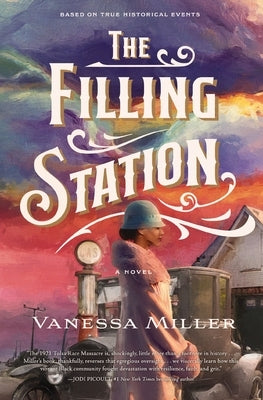 The Filling Station by Miller, Vanessa