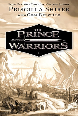 The Prince Warriors by Shirer, Priscilla