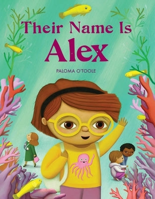 Their Name Is Alex by O'Toole, Paloma