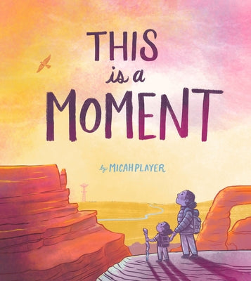 This Is a Moment by Player, Micah