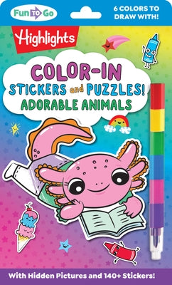 Color-In Stickers and Puzzles! Adorable Animals: Over 140 Kids Stickers for You to Color and Decorate, Animal Puzzles Activity Sheets for On-The-Go Fu by Highlights