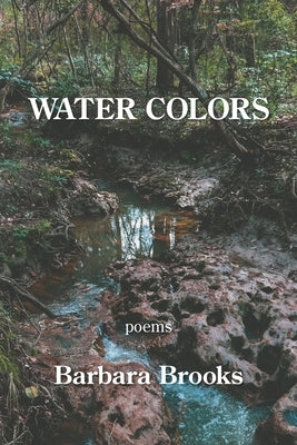 Water Colors by Brooks, Barbara