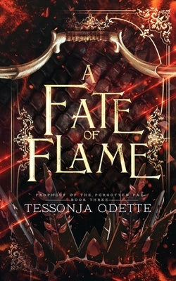 A Fate of Flame by Odette, Tessonja