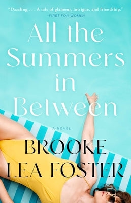 All the Summers in Between by Foster, Brooke Lea