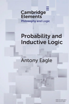 Probability and Inductive Logic by Eagle, Antony