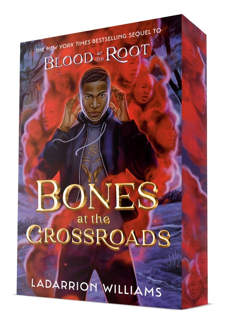 Bones at the Crossroads by Williams, Ladarrion