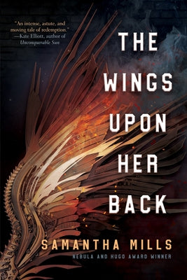 The Wings Upon Her Back by Mills, Samantha