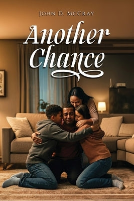 Another Chance by McCray, John D.