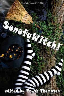 SonofaWitch! by Vanarendonk Baugh, Laura