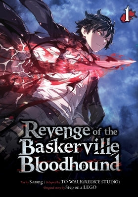 Revenge of the Baskerville Bloodhound, Vol. 1 by S. Arang