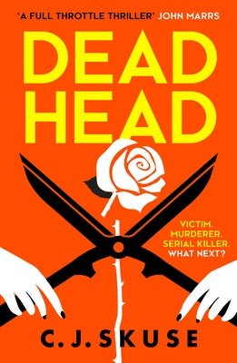 Dead Head by Skuse, C. J.