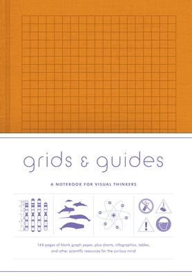 Grids & Guides Orange: A Notebook for Visual Thinkers by Princeton Architectural Press