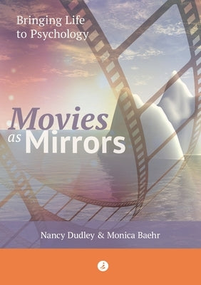 Movies as Mirrors by Quinn Dudley, Nancy