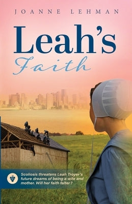 Leah's Faith by Lehman, Joanne