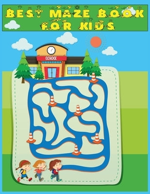 Best Maze Book for Kids: 50+ Mazes- A Maze Activity Book for Kids: And Best Maze Puzzle Book For beginner 8.5x11" by Journal, Second Language