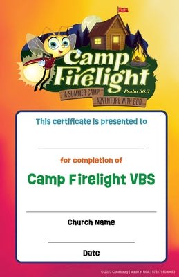 Vacation Bible School (Vbs) 2024 Camp Firelight Student Certificates (Pkg of 48): A Summer Camp Adventure with God by Cokesbury