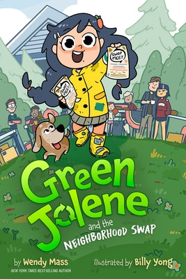 Green Jolene: Green Jolene and the Neighborhood Swap by Mass, Wendy