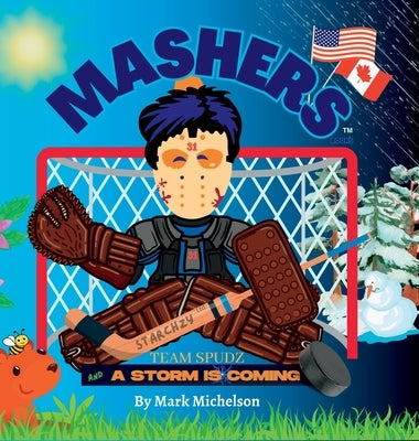 Team Spudz And A Storm Is Coming: Mashers' Books by Michelson, Mark