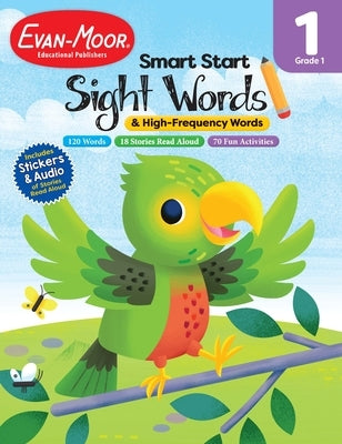 Smart Start: Sight Words & High-Frequency Words, Grade 1 Workbook by Evan-Moor Educational Publishers