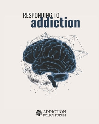 Responding to Addiction by Zawislak, Kayla
