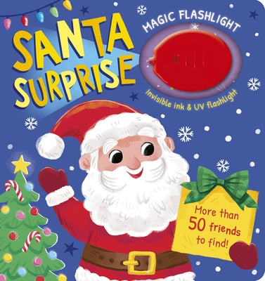 Magic Flashlight: Santa Surprise: With Invisible Ink and UV Flashlight by Costello, Dee