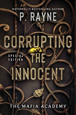 Corrupting the Innocent by Rayne, P.