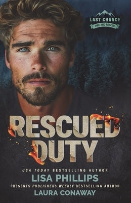 Rescued Duty by Phillips, Lisa