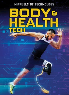 Body & Health Tech by Loughrey, Anita