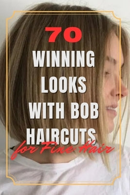 70 Winning Looks with Bob Haircuts for Fine Hair by N. Juarez, Magdalena
