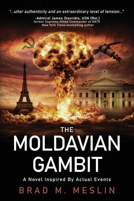 The Moldavian Gambit by Meslin, Brad M.