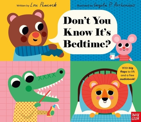 Don't You Know It's Bedtime? by Arrhenius, Ingela P.