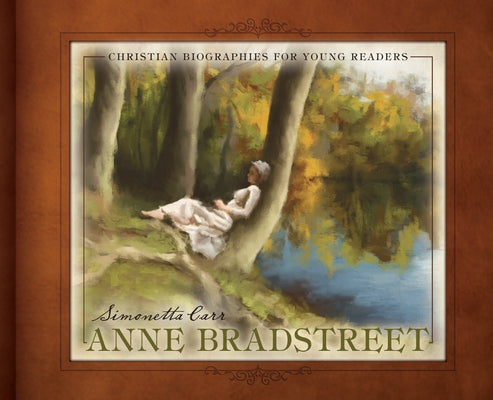 Anne Bradstreet by Carr, Simonetta