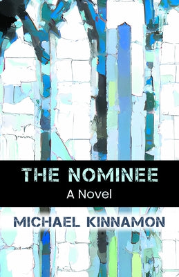 The Nominee by Kinnamon, Michael