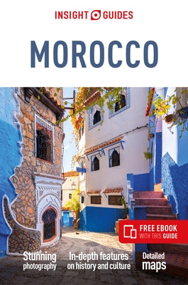 Insight Guides Morocco (Travel Guide with Free Ebook) by Insight Guides