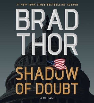 Shadow of Doubt: A Thriller by Thor, Brad