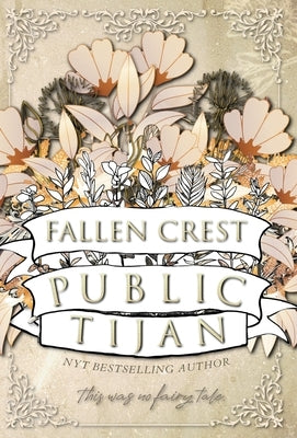 Fallen Crest Public (Hardcover Edition) by Tijan