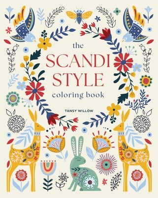 The Scandi Style Coloring Book: Over 40 Designs to Color by Willow, Tansy